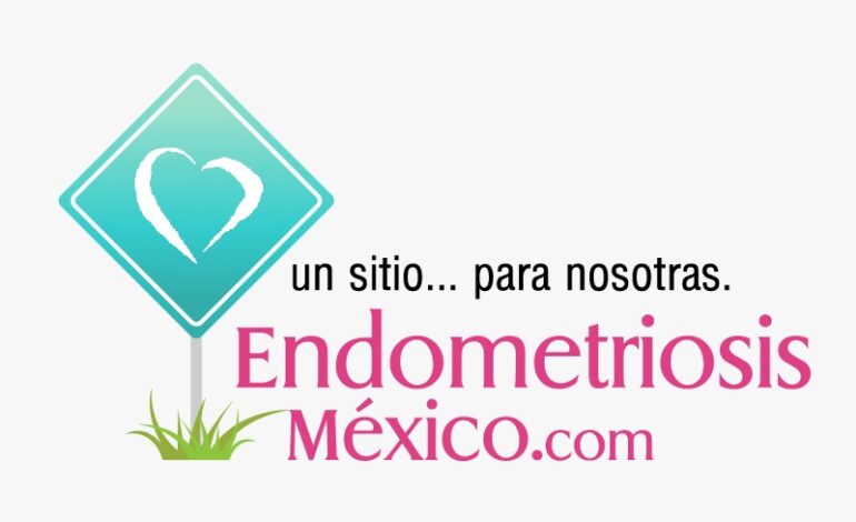 La Endometriosis, un padecimiento real que afecta a las mujeres en México