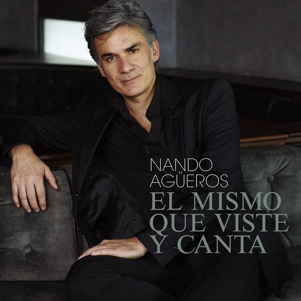 Nando Agüeros presenta su nuevo álbum "el mismo que viste y canta" en México