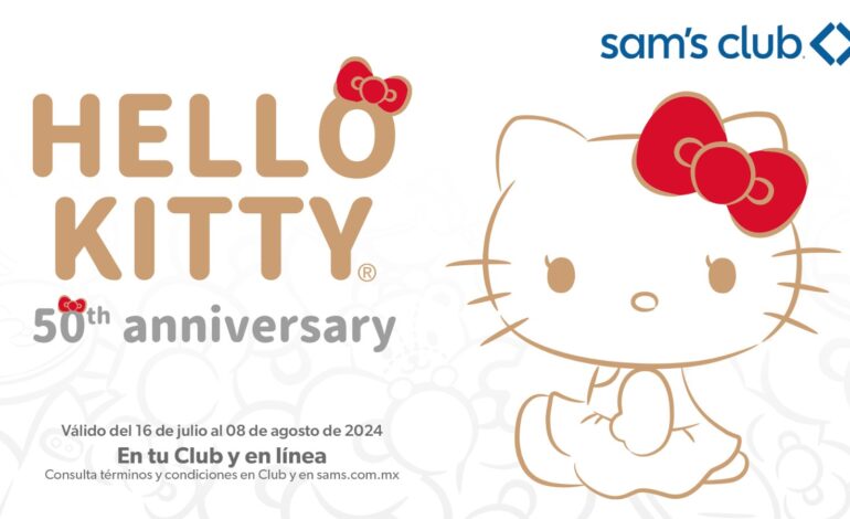 Hello Kitty cumple 50 años y Sam’s Club lo festeja con productos increíbles