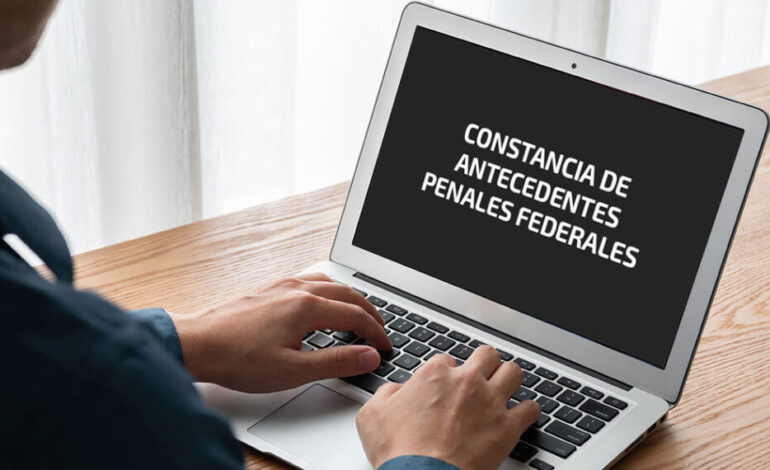 constancia de antecedentes penales federales cuanto cuesta y como conseguirla en 2022 122001 1140x570 1