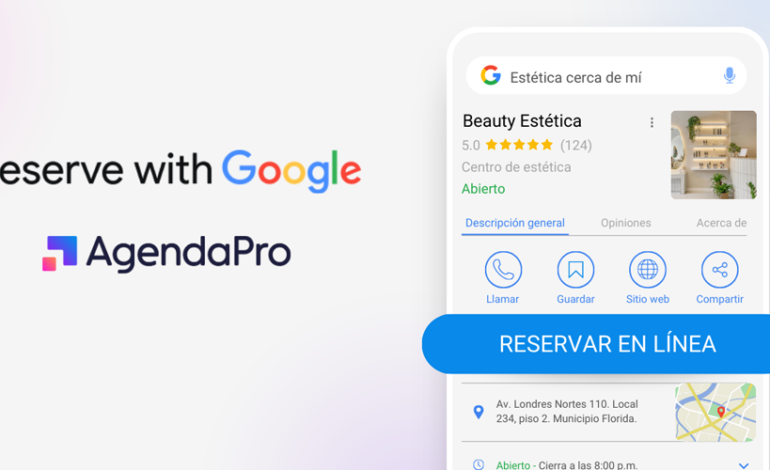 AgendaPro se integra con Google permitiendo agendar citas en clínicas y negocios de belleza desde Google