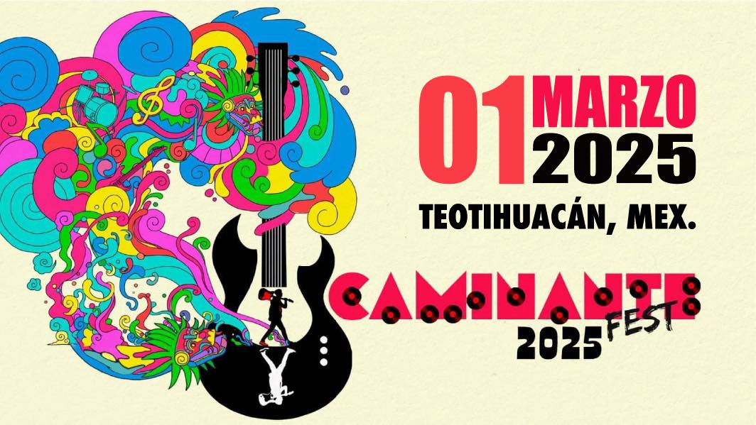 EL FESTIVAL CAMINANTE FEST anuncia su regreso para el 01 de marzo de 2025