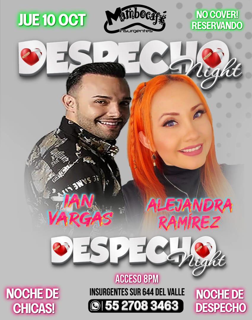 IAN VARGAS y ALEJANDRA RAMÍREZ llevan “DESPECHO NIGHT” AL MAMBO CAFÉ INSURGENTES