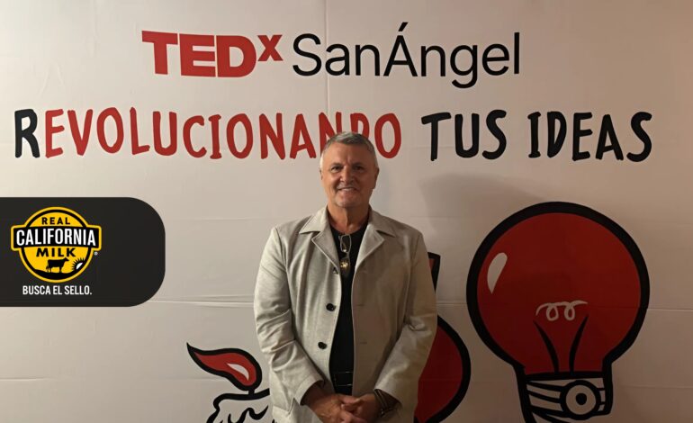 Lácteos sostenibles: El Consejo Lácteo de California inspira en TEDx San Ángel