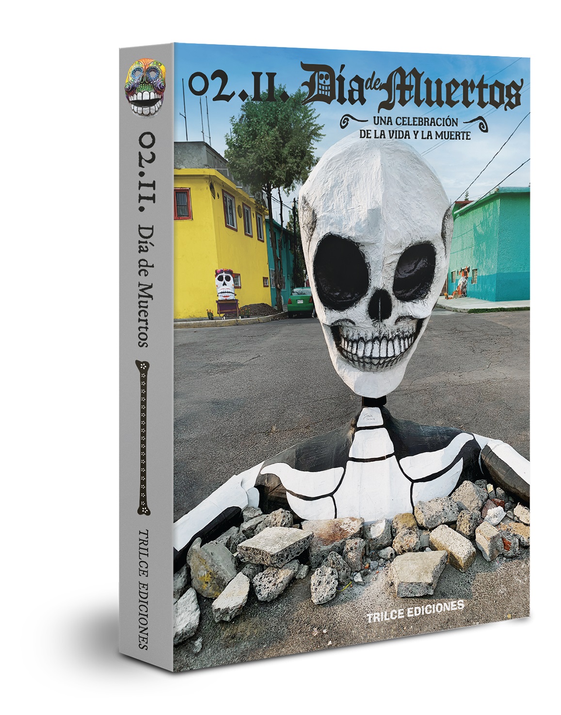 EDITORIAL TRILCE lanza libro dedicado al día de muertos, destinado a convertirse en el mayor referente de esta festividad