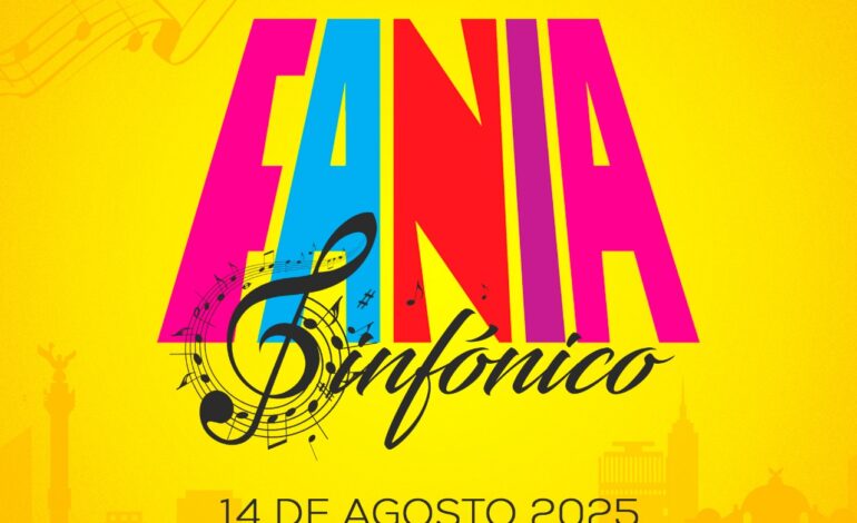 FANIA SINFONICO AUDITORIO NACIONAL AGO 2025 CARTEL