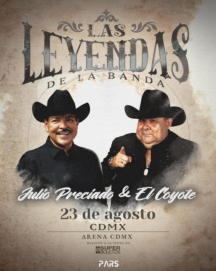 JULIO PRECIADO COYOTE GIRA 2025 ARENA CDMX CARTEL