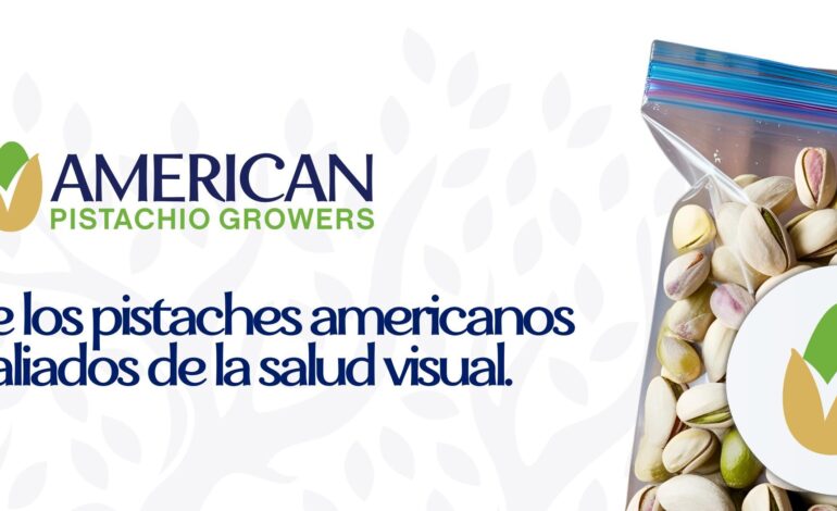 American Pistachio Growers promueve los pistaches americanos como aliados de la salud visual