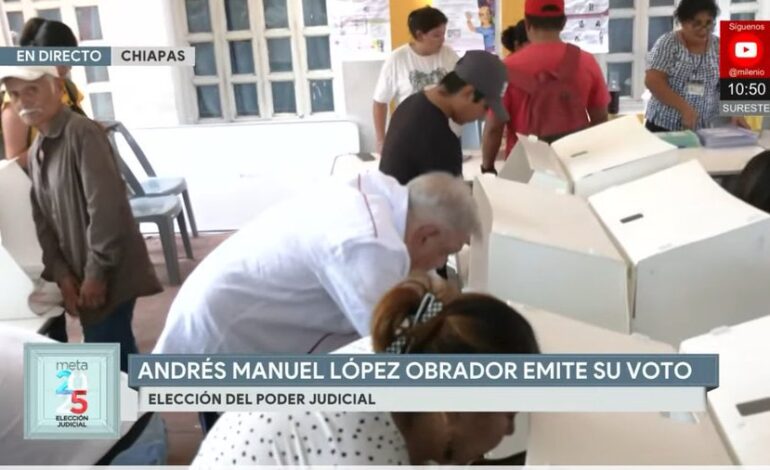 ¡AMLO sí votó! Reaparece en Chiapas y participa en la Elección Judicial que él impulsó
