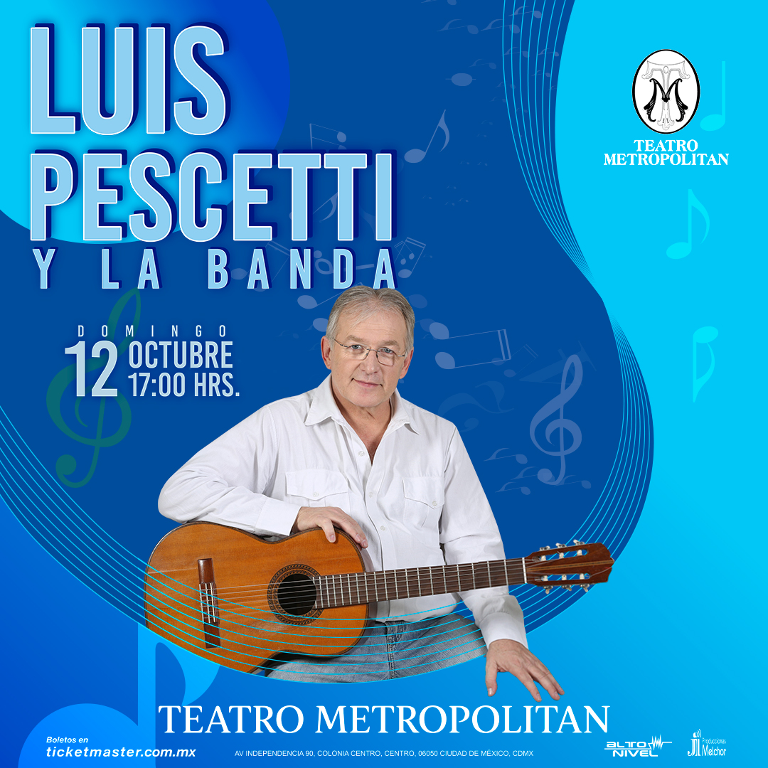 LUIS PESCETTI METROPOLITAN OCT 2025 CARTEL