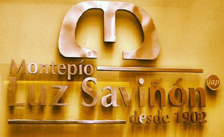 Montepío Luz Saviñón mantiene una posición destacada en el sector prendario
