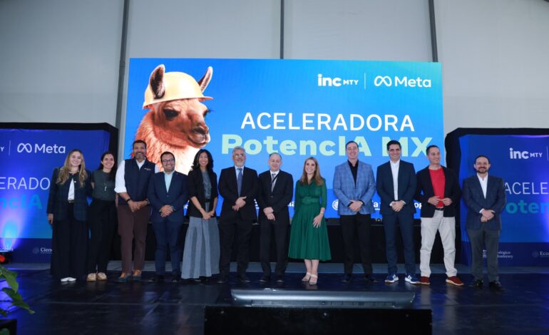 incMTY, Meta y el Gobierno de México lanzan Aceleradora PotencIA Mx, la primera aceleradora para impulsar startups y PyMEs mexicanas con inteligencia artificial