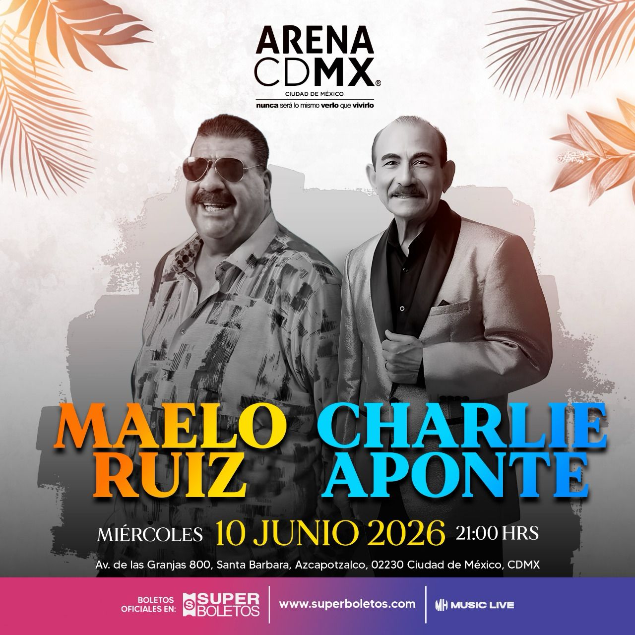 MAELO RUIZ CHARLIE APONTE ARENA CDMX JUN 2026 CARTEL