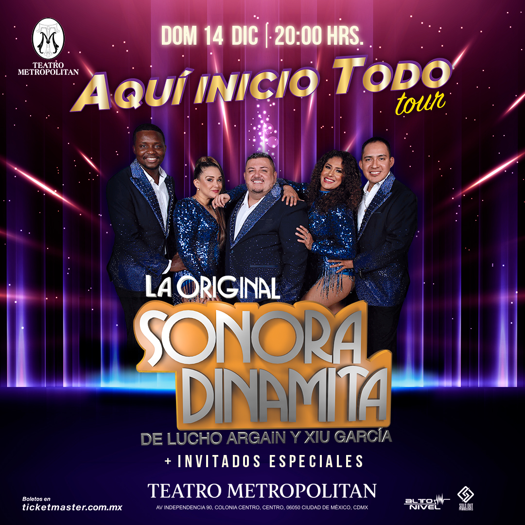 SONORA DINAMITA XIU GARCIA METROPOLITAN DIC 2025 CARTEL