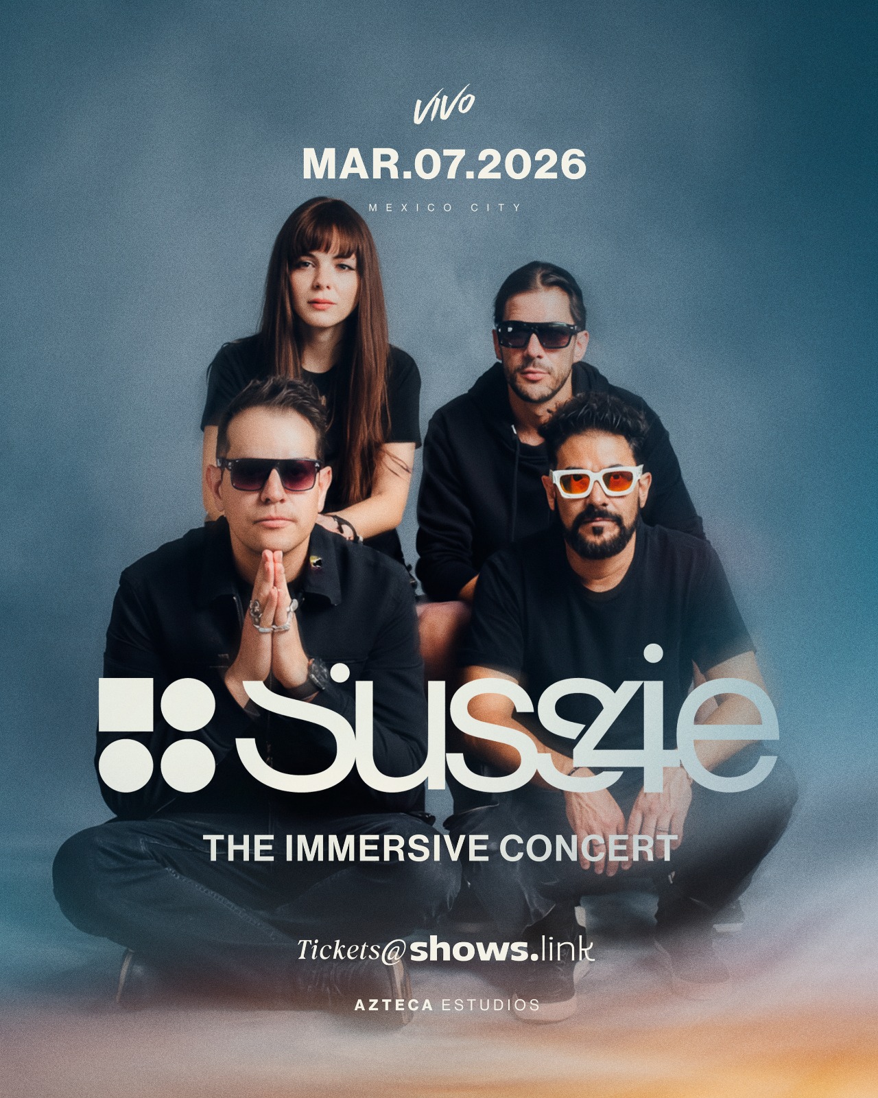SUSSIE 4 IMMERSIVE CONCERT AZTECA MARZO 2026 CARTEL