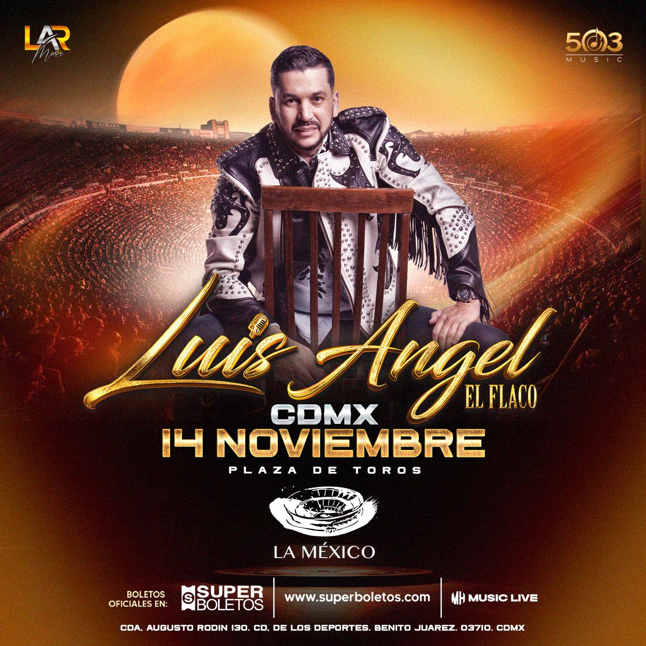 LUIS ANGEL FLACO LA MEXICO NOV 2026 CARTEL