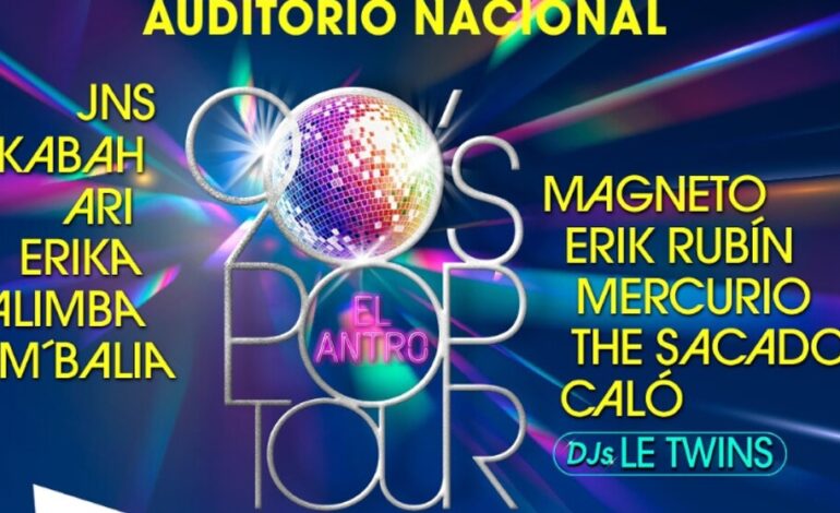 El 90’s Pop Tour ‘Antro’ llega al Coloso de Reforma el sábado 14 de marzo