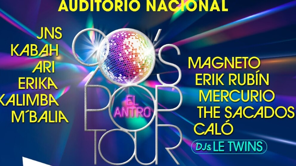 El 90’s Pop Tour ‘Antro’ llega al Coloso de Reforma el sábado 14 de marzo