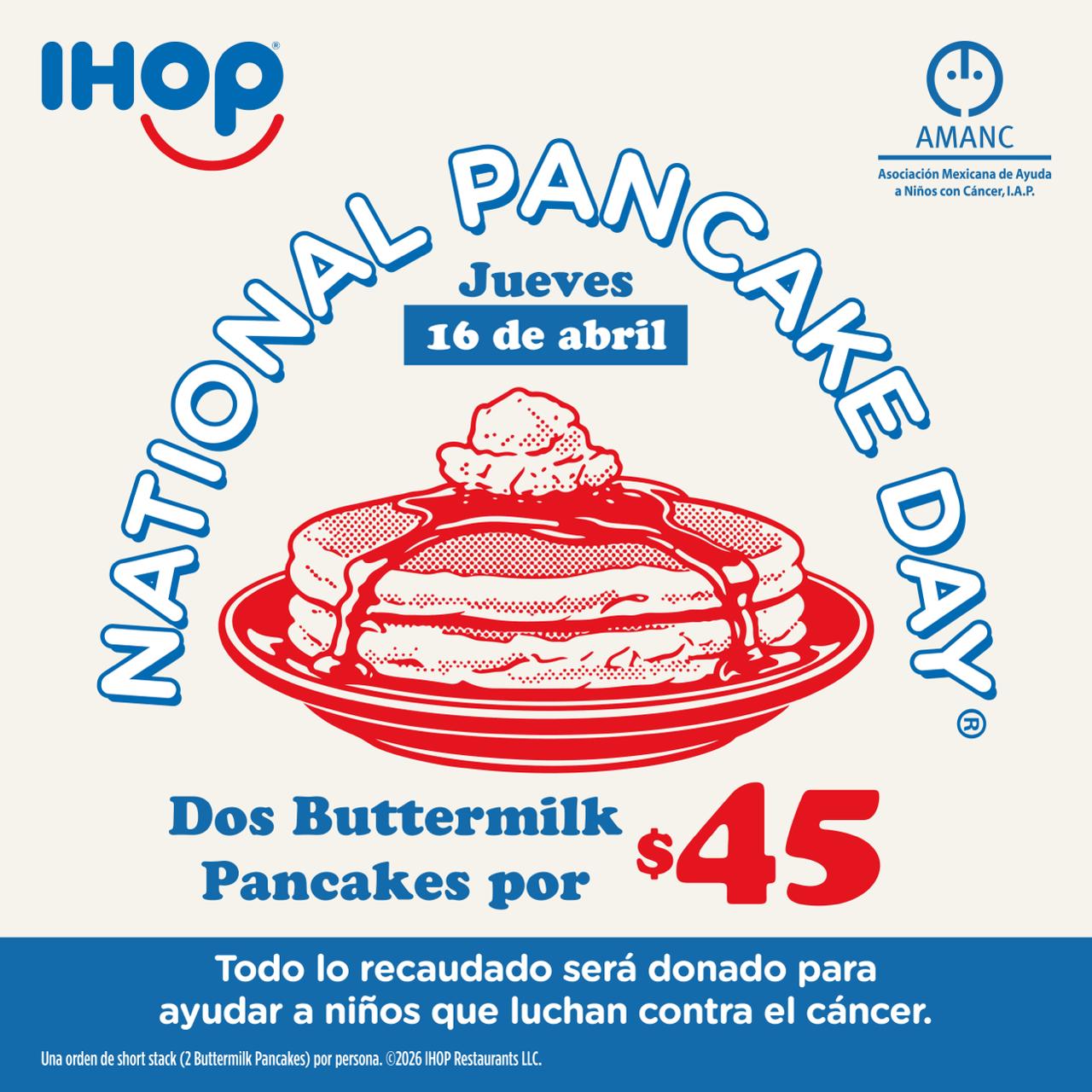  IHOP® celebra el 13° Día Nacional del Pancake el 16 de abril en apoyo a la lucha contra el cáncer infantil