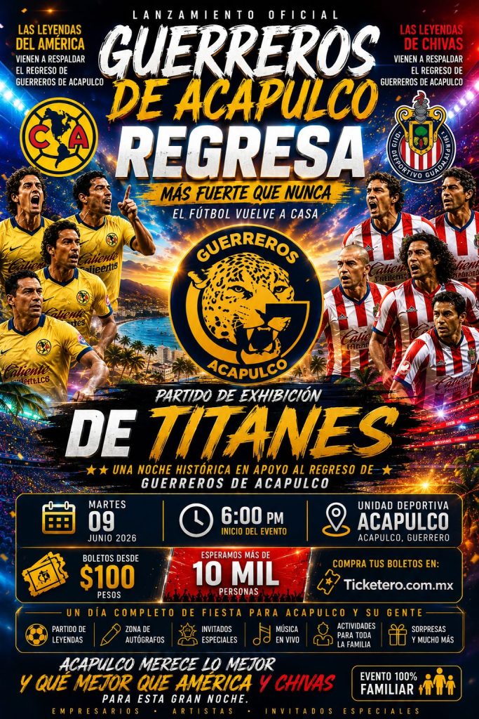 GUERREROS ACAPULCO FUTBOL CARTEL MAYO 2026 2