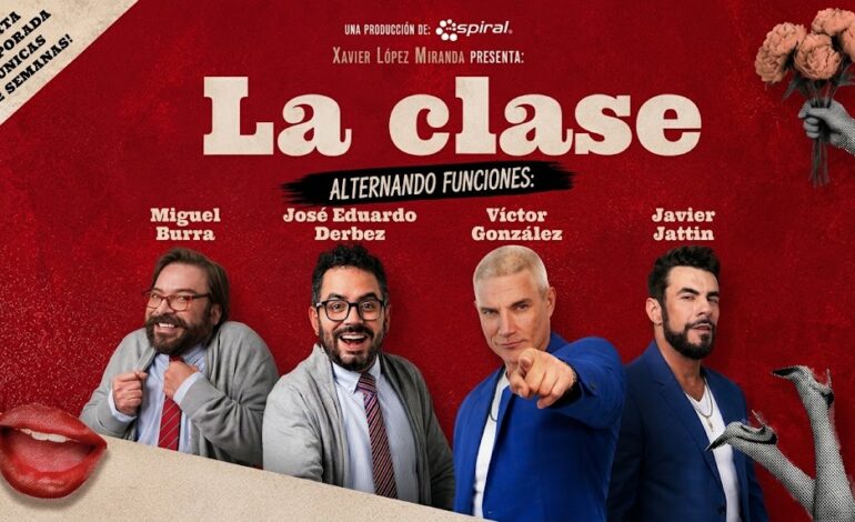 ¡Cátedra de seducción y carcajadas en la capital! «La Clase» regresa al teatro xola con un elenco renovado y estelar