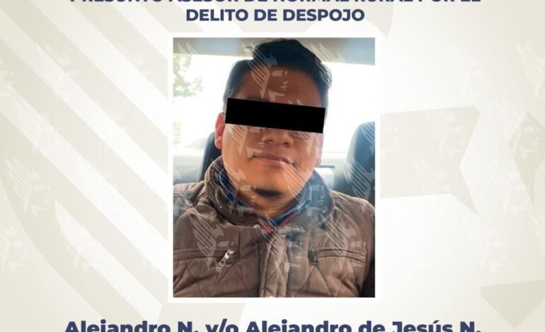 Detienen en CDMX a señalado por despojo de Normal Rural