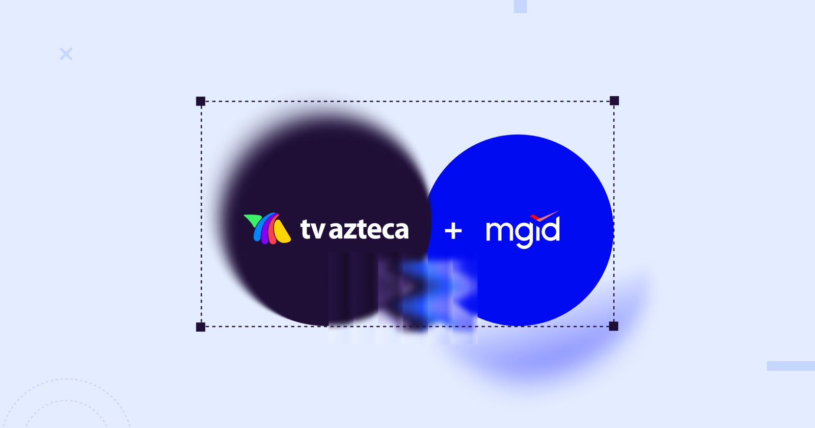 TV Azteca elige a MGID para impulsar su estrategia de monetización.
