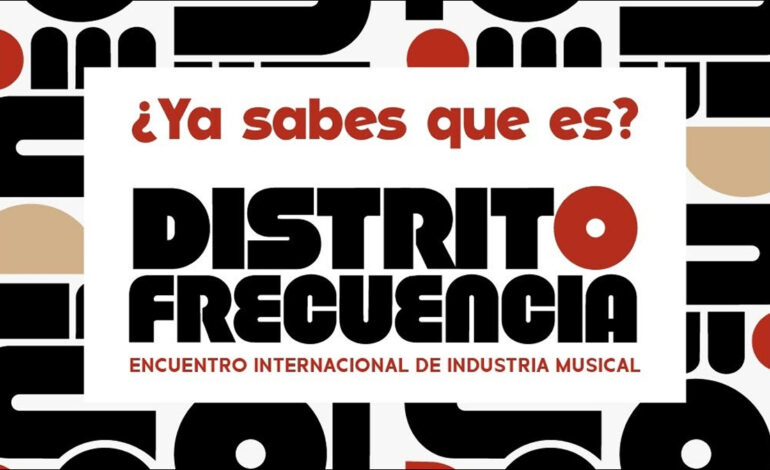 Distrito Frecuencia abrirá un espacio de encuentro para la industria musical en CDMX