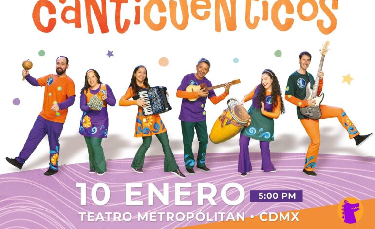 Canticuénticos llegará al Teatro Metropólitan para cantar, jugar e imaginar en familia